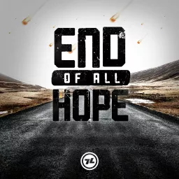 End of All Hope Podcast artwork