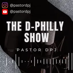 The D-Philly Show Podcast artwork