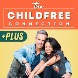 The Childfree Connection Podcast artwork