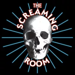 The Screaming Room: A Horror Movie Podcast artwork