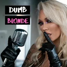 Dumb Blonde Podcast artwork