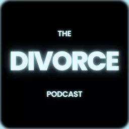 Divorce and Personal Transformation Podcast artwork