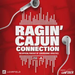 Ragin' Cajuns Podcast