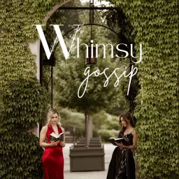 Whimsy Gossip