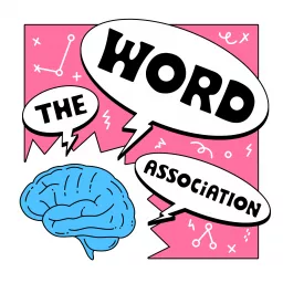 The Word Association Podcast artwork