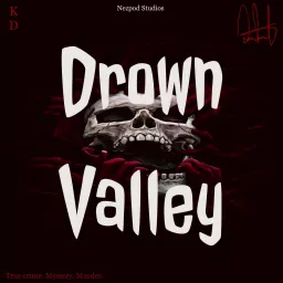 Drown Valley Crimes