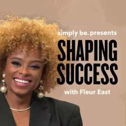 Shaping Success Podcast artwork
