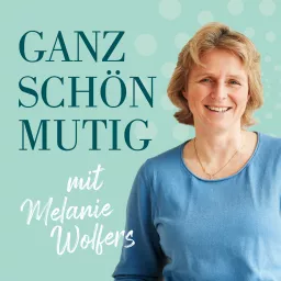 GANZ SCHÖN MUTIG Podcast artwork