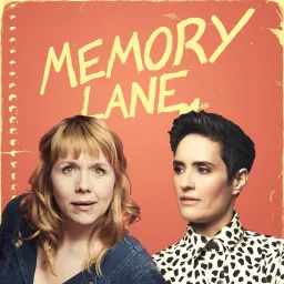 Memory Lane with Kerry Godliman and Jen Brister Podcast artwork