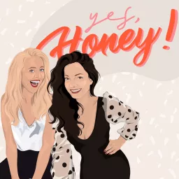 Yes, Honey! ...mit Isa und Maya Podcast artwork