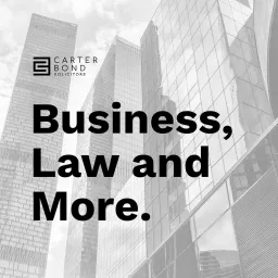 Carter Bond Solicitors | Business, Law and More Podcast artwork