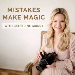 Wedding Photography : Mistakes Make Magic Podcast artwork