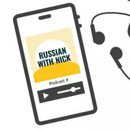 Russian with Nick | Studying Russian | Topics in Russian for foreigners