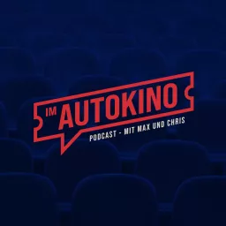 Im Autokino Podcast artwork