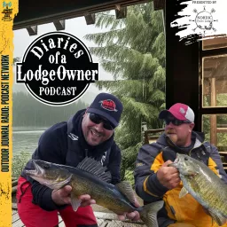 Diaries of a Lodge Owner Podcast artwork