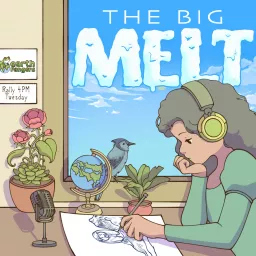 The Big Melt Podcast artwork