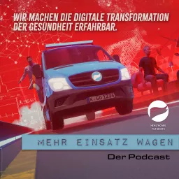 Mehr Einsatz Wagen - Der Podcast