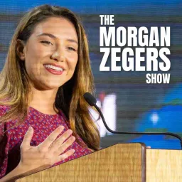 The Morgan Zegers Show Podcast artwork
