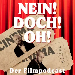 Nein! Doch! Oh! - Der Filmpodcast