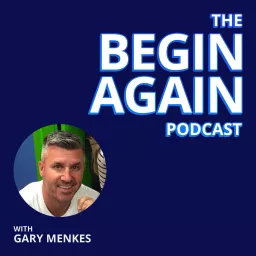 The Begin Again Podcast artwork