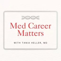 Med Career Matters Podcast artwork