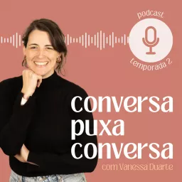 Conversa Puxa Conversa