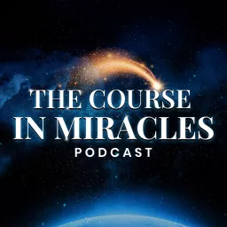 The Course in Miracles Podcast artwork
