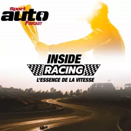 Inside Racing : l'essence de la vitesse