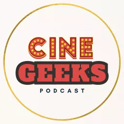 Cinegeeks Podcast artwork
