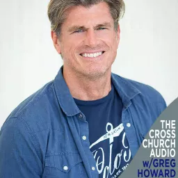 The Cross Church Audio- Greg Howard