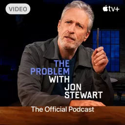 The Problem With Jon Stewart - Video Podcast artwork