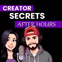 Creator Secrets *After Hours* Podcast artwork