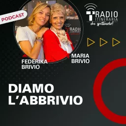 Diamo L'Abbrivio - un viaggio nel mistero con Maria e Federika Brivio! Podcast artwork