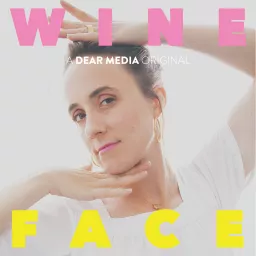 Wine Face Podcast artwork