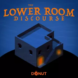 The Lower Room Discourse