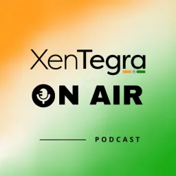 XenTegra On Air Podcast artwork