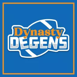 Dynasty Degens Podcast artwork