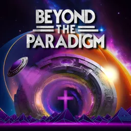 Beyond the Paradigm Podcast artwork