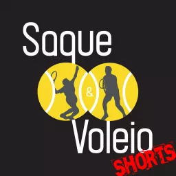 Saque e Voleio Shorts Podcast artwork