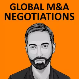 Global M&A Negotiations Podcast artwork
