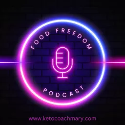Food Freedom Podcast artwork