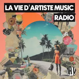 La Vie D'Artiste Music Radio