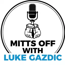 Mitts Off with Luke Gazdic Podcast artwork