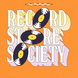 Record Store Society Podcast artwork