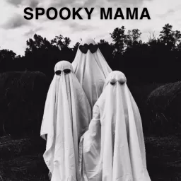 Spooky Mama Podcast artwork