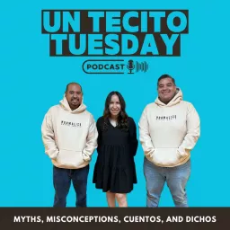 Un Tecito Tuesday Podcast artwork