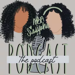 ABA Sissyahs Podcast artwork
