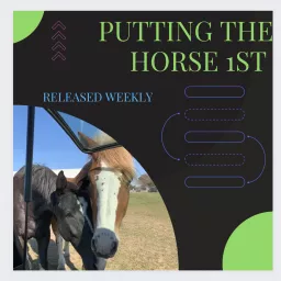 Putting the Horse 1st Podcast artwork