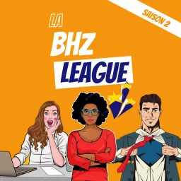La BHZ League⚡ Podcast artwork