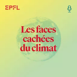 Les faces cachées du climat Podcast artwork